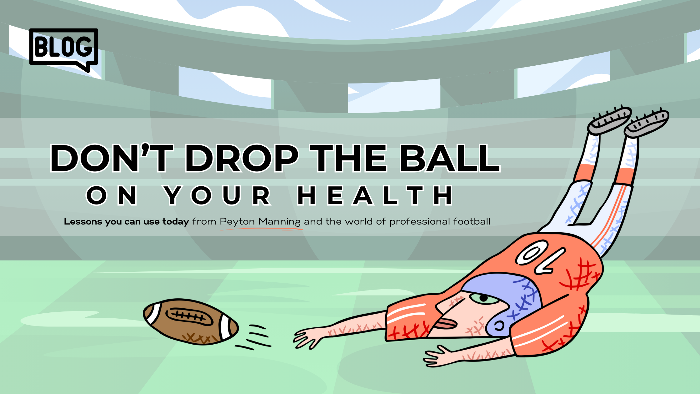 Don't Drop the Ball on Your Health